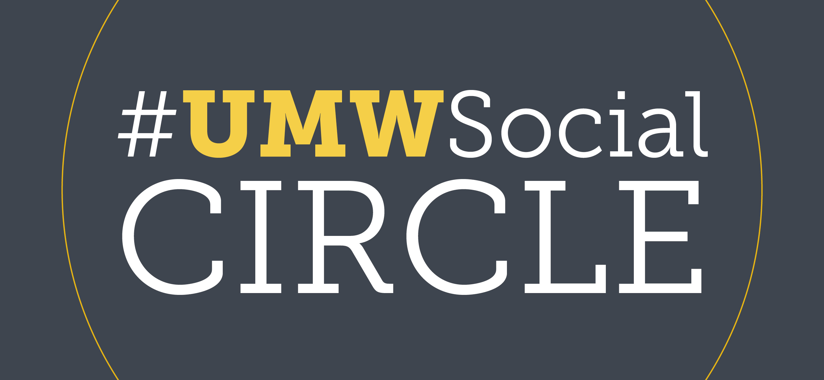 #UMWSocial Circle
