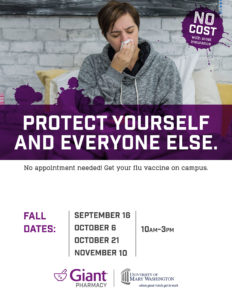 Protect Yourself and Everyone Else. Flu Shots this fall will be held at the Anderson Center Concourse on September 16, October 6 and 21 and November 10, from 10 a.m. to 3 p.m.