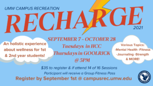 Join our staff for a holistic learning experience on wellness! Tuesdays in HCC and Thursdays in Goolrick. Register by September 1st. This course has a $35 fee.