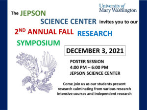 The Jepson Science Center invites you to the second annual Fall Research Symposium on Dec. 3, 4-6 p.m., in the Jepson Science Center.