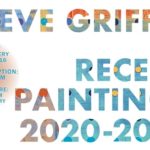 Steve Griffin: Recent Paintings 2020-2022