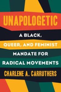 'Unapologetic: A Black, Queer, and Feminist Mandate for Radical Movements' will be the subject of UMW's Safe Zone Book Club Discussion this month. 