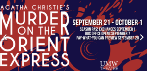 UMW Theatre presents Agatha Christie's Murder on the Orient Express