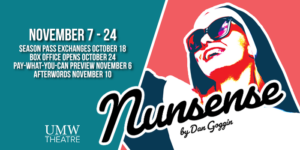 UMW Theatre presents 'Nunsense.'