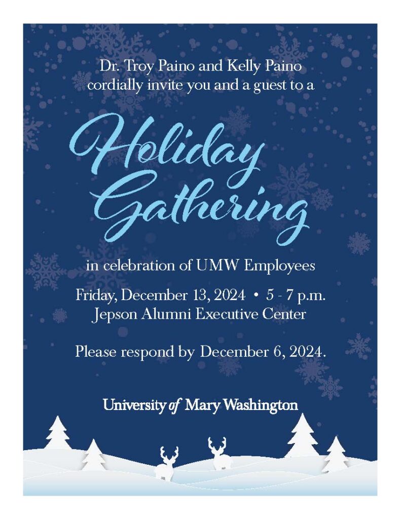 Employees are invited to a Holiday Gathering, Friday, Dec. 13, 2024.