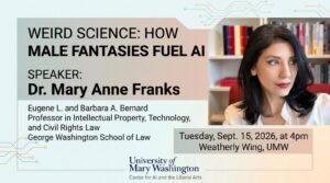 Information for the talk being given by Dr. Mary Anne Franks.